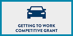 getting to work competitive grant program