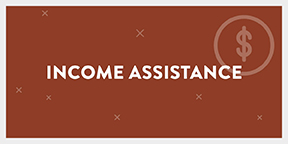 Income Assistance