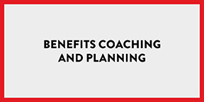 Benefits Coaching and Planning