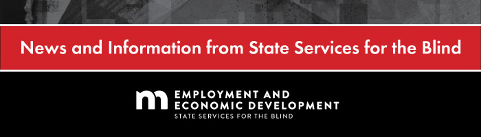 News and Information from State Services for the Blind